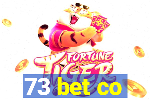 73 bet co